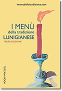 I menu della tradizione lunigianese